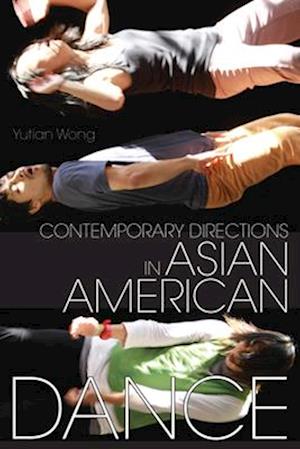 Contemporary Directions in Asian American Dance