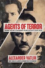 Agents of Terror: Ordinary Men and Extraordinary Violence in Stalin's Secret Police 