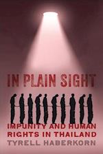 In Plain Sight: Impunity and Human Rights in Thailand 