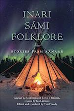 Inari Sámi Folklore: Stories from Aanaar 