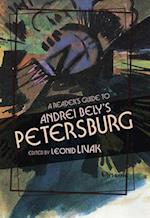 A Reader's Guide to Andrei Bely's "Petersburg 