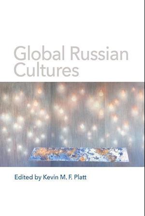 Global Russian Cultures