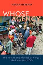 Whose Agency: The Politics and Practice of Kenya's HIV-Prevention NGOs 