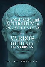 Language and Authority in de Lingua Latina