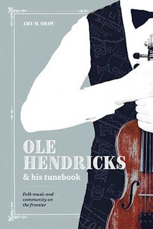 OLE Hendricks and His Tunebook