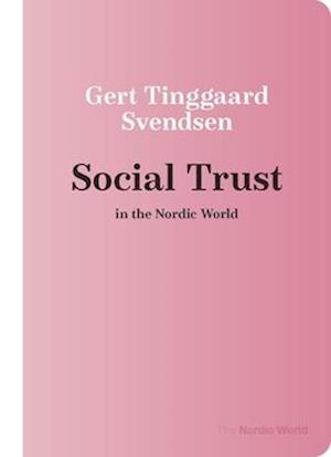 Social Trust in the Nordic World