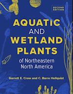 Aquatic and Wetland Plants of Northeastern North America