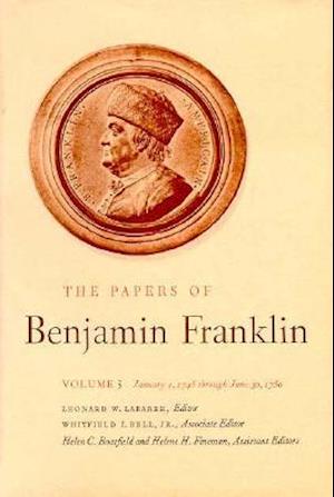 The Papers of Benjamin Franklin, Vol. 3