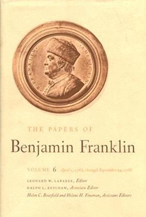 The Papers of Benjamin Franklin, Vol. 6