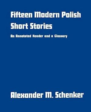 Fifteen Modern Polish Short Stories