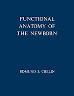 Functional Anatomy of the Newborn