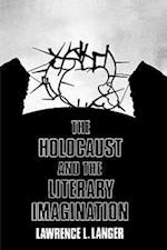 The Holocaust and the Literary Imagination