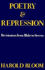 Poetry and Repression: Revisionism from Blake to Stevens 