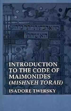 The Code of Maimonides (Mishneh Torah)