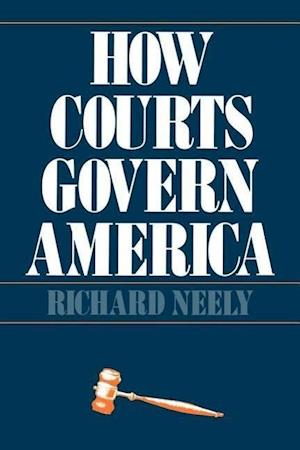 How Courts Govern America