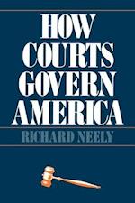 How Courts Govern America