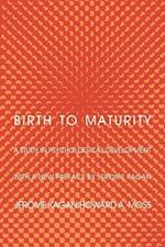 Birth to Maturity