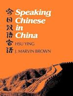 SPEAKING CHINESE IN CHINA