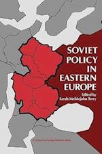 Terry, S: Soviet Policy in Eastern Europe - A Council on For