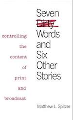 Seven Dirty Words and Six Other Stories