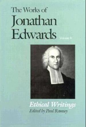 The Works of Jonathan Edwards, Vol. 8