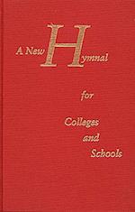 A New Hymnal for Colleges and Schools