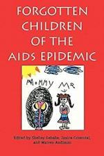 Geballe, S: Forgotten Children of the AIDS Epidemic