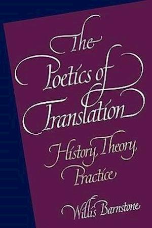 The Poetics of Translation