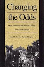 Changing the Odds: Open Admissions and the Life Chances of the Disadvantaged 