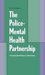 The Police-Mental Health Partnership