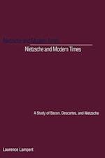 Nietzsche and Modern Times