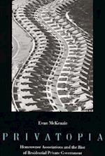 Privatopia: Homeowner Associations and the Rise of Residential Private Government 