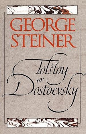 Tolstoy or Dostoevsky