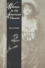 Women in the American Theatre