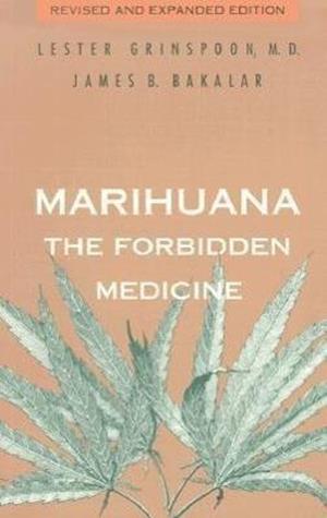 Marihuana, the Forbidden Medicine