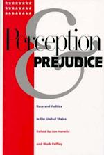 Perception and Prejudice
