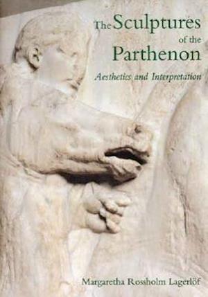 The Sculptures of the Parthenon