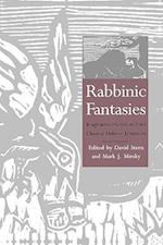 Rabbinic Fantasies