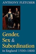 Gender, Sex, and Subordination in England, 1500-1800