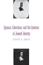 Spinoza, Liberalism, and the Question of Jewish Identity