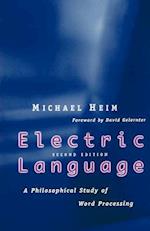 Electric Language: A Philosophical Study of Word Processing; Second Edition 