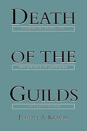 Death of the Guilds