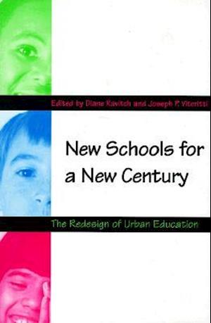 New Schools for a New Century