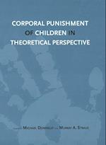 Corporal Punishment of Children in Theoretical Perspective