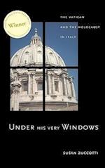 Zuccotti, S: Under his Very Windows - The Vatican & the Holo