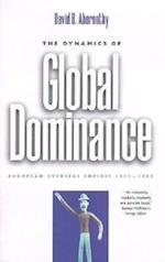 The Dynamics of Global Dominance