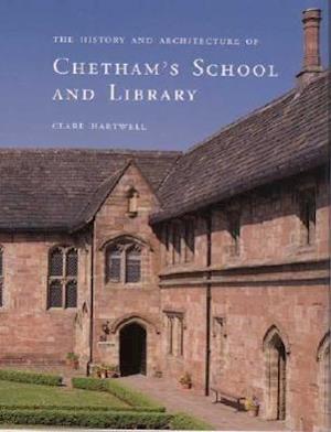 The History and Architecture of Chetham’s School and Library