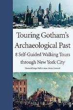 Touring Gotham's Archaeological Past