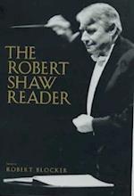 The Robert Shaw Reader