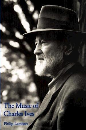 The Music of Charles Ives